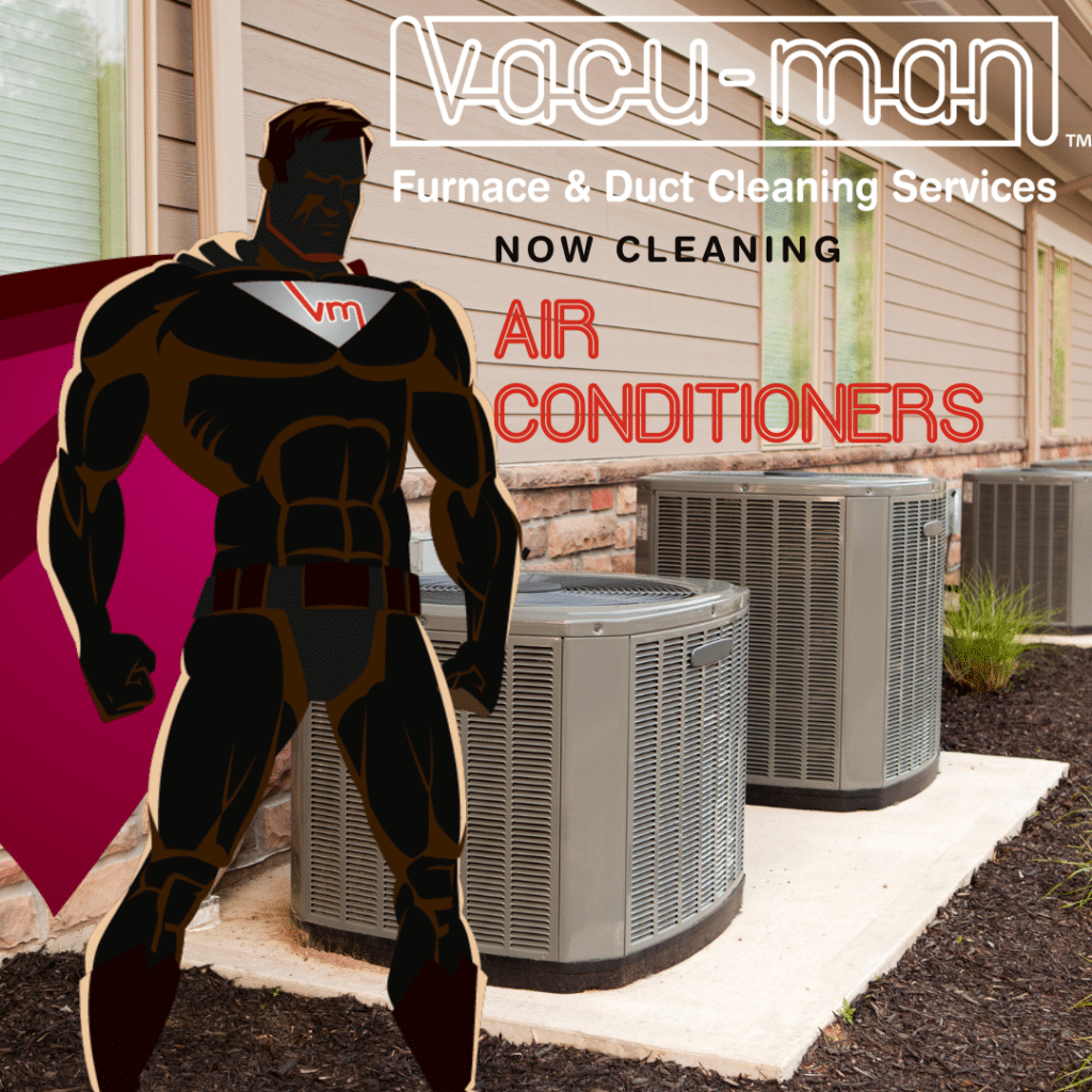air conditioning cleaning - vacu-man