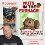 VM - Nuts in the Furnace A Squirrely Tale of Furnace Cleaning by Vacu-Man