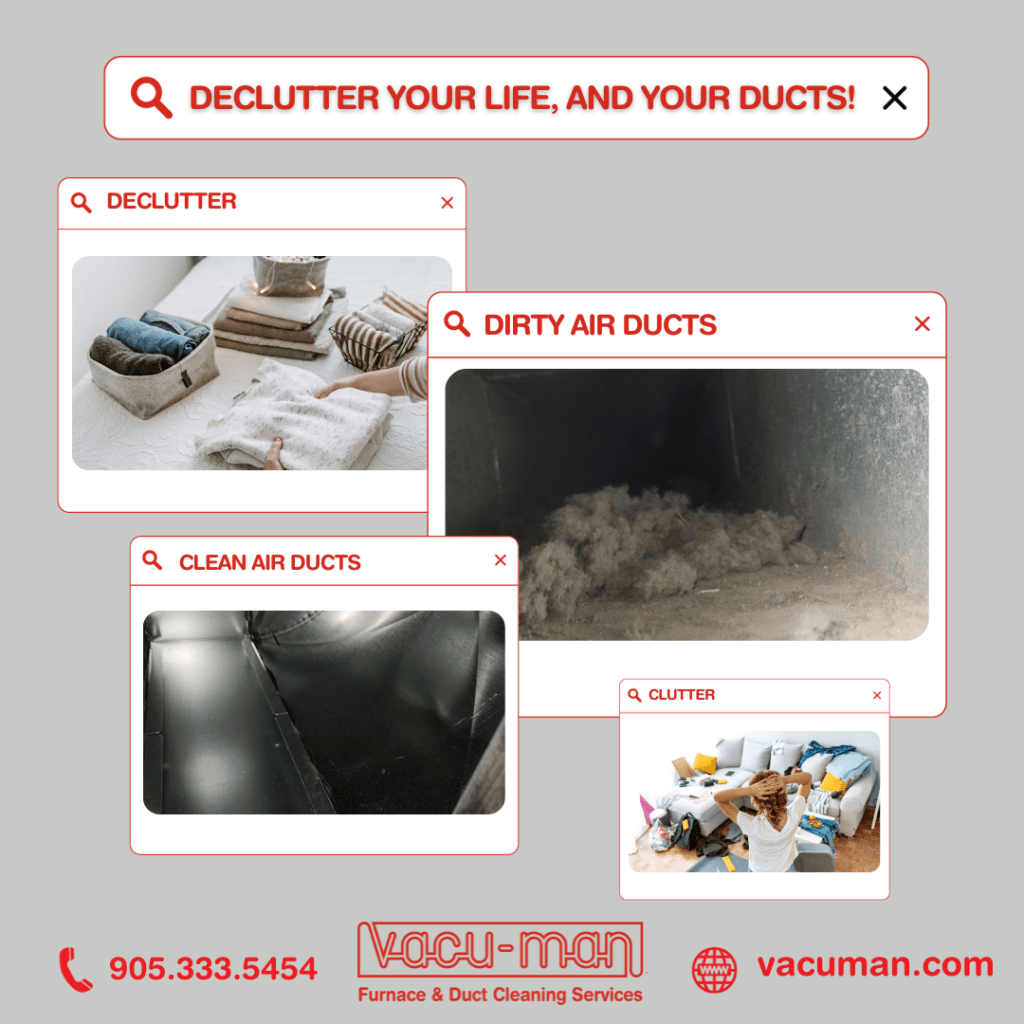 VM - Declutter Your Life, and Your Ducts!