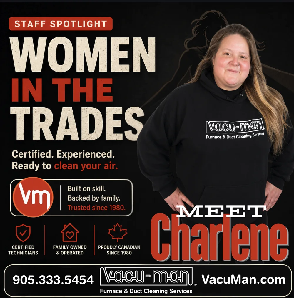 Charlene Staats Carpenter, Field Coordinator and Lead Technician at Vacu-Man Furnace and Duct Cleaning, Hamilton Ontario